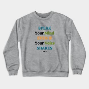 Speak Your Mind Crewneck Sweatshirt